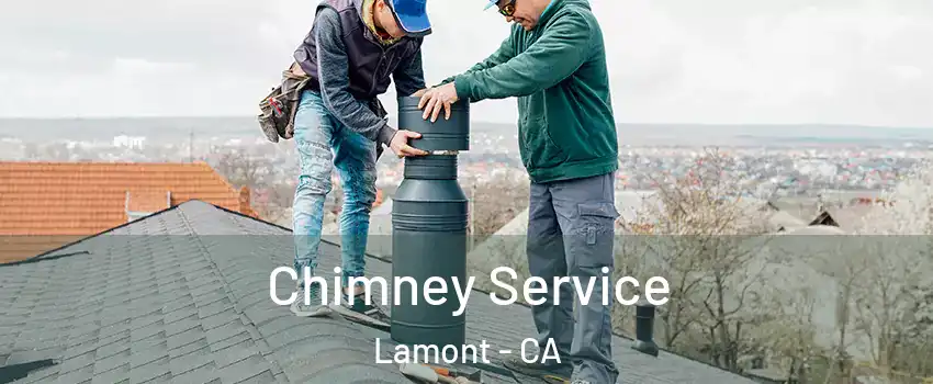  Chimney Service Lamont - CA