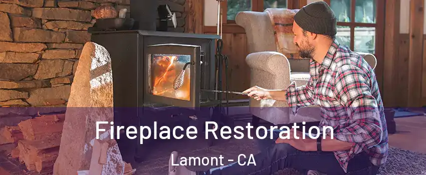  Fireplace Restoration Lamont - CA