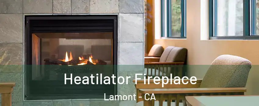 Heatilator Fireplace Lamont - CA