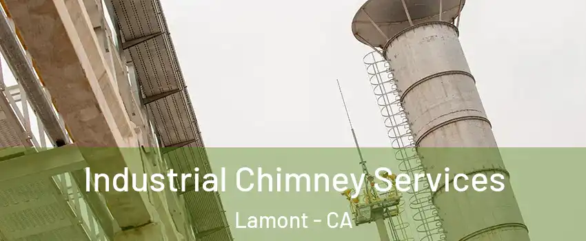  Industrial Chimney Services Lamont - CA