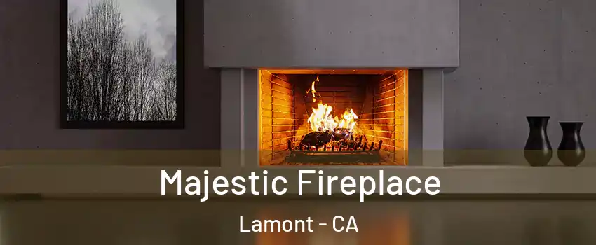  Majestic Fireplace Lamont - CA