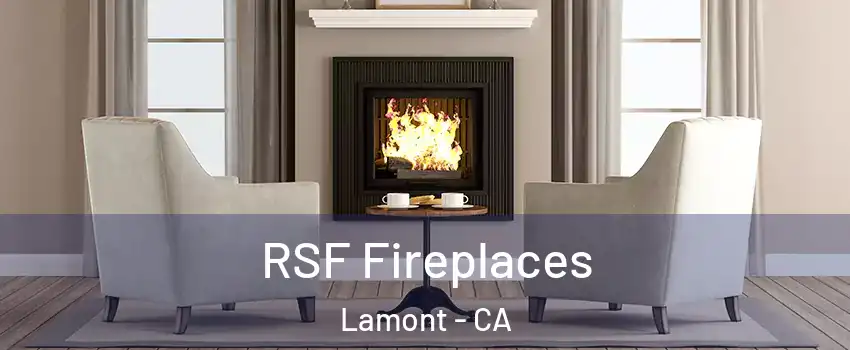  RSF Fireplaces Lamont - CA